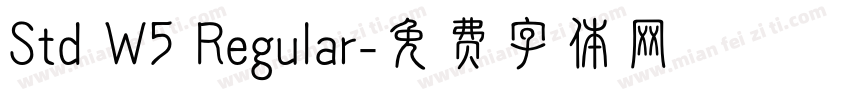 Std W5 Regular字体转换